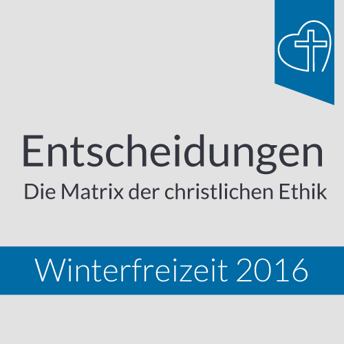 Winterfreizeit 2016 - Entscheidungen